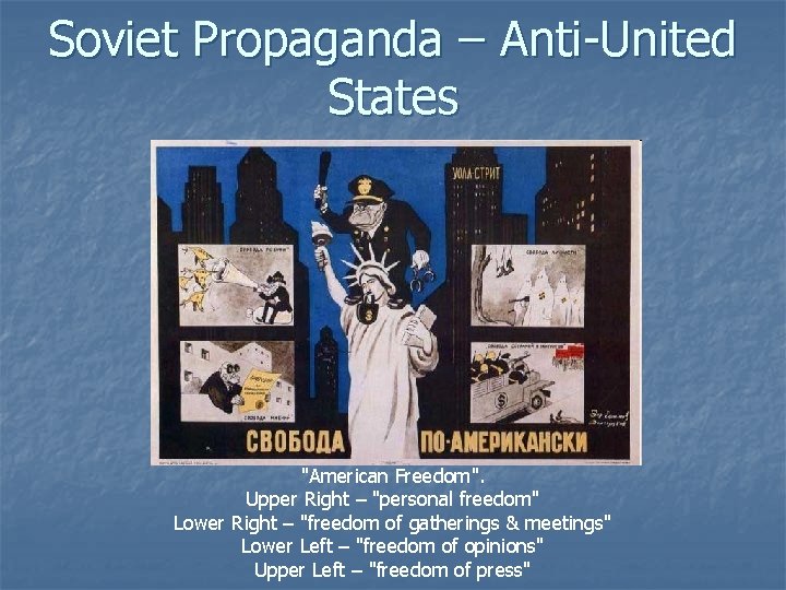 Soviet Propaganda – Anti-United States "American Freedom". Upper Right – "personal freedom" Lower Right
