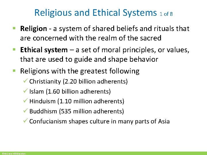 Religious and Ethical Systems 1 of 8 § Religion - a system of shared