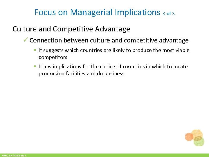 Focus on Managerial Implications 3 of 3 Culture and Competitive Advantage ü Connection between