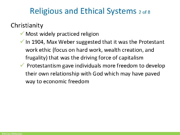 Religious and Ethical Systems 2 of 8 Christianity ü Most widely practiced religion ü