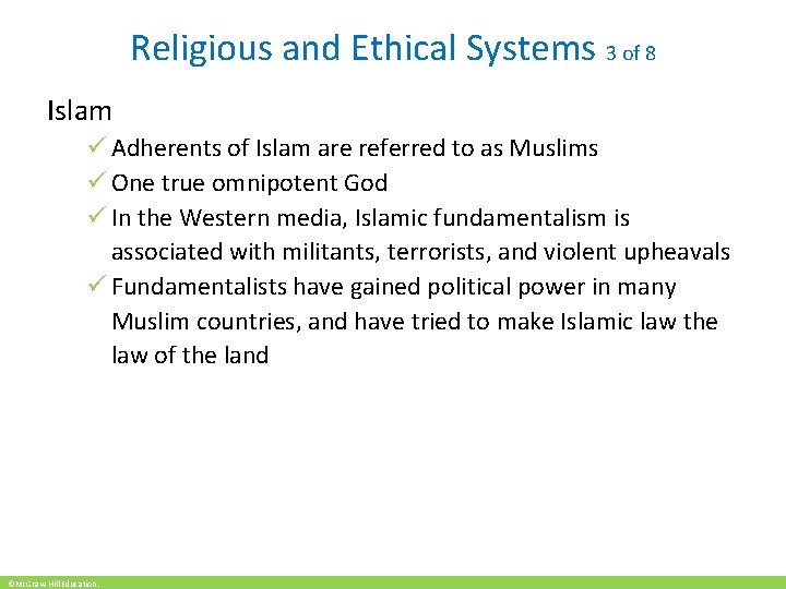 Religious and Ethical Systems 3 of 8 Islam ü Adherents of Islam are referred