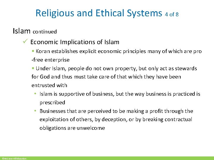 Religious and Ethical Systems 4 of 8 Islam continued ü Economic Implications of Islam