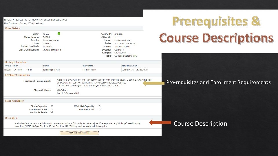Prerequisites & Course Descriptions Pre-requisites and Enrollment Requirements Course Description 