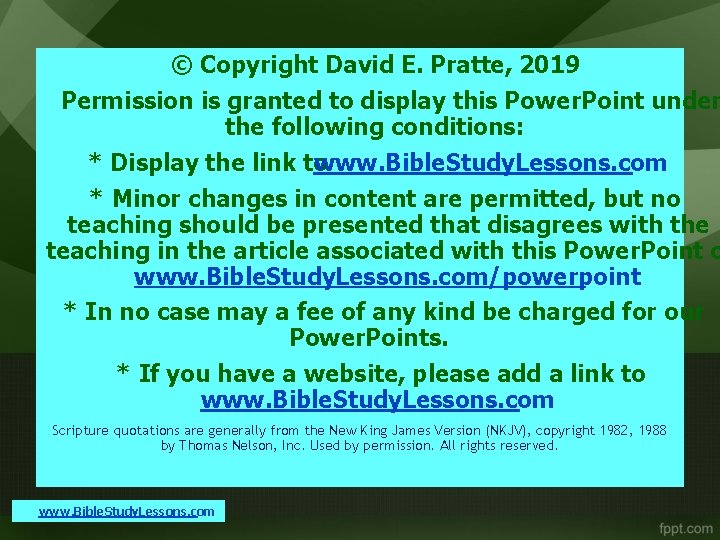 © Copyright David E. Pratte, 2019 Permission is granted to display this Power. Point