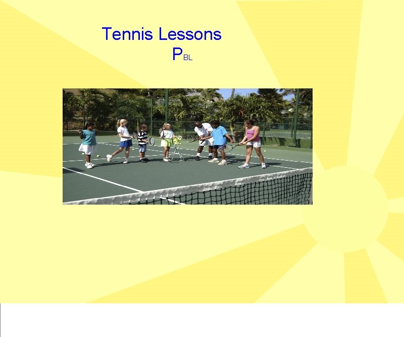 Tennis Lessons PBL 