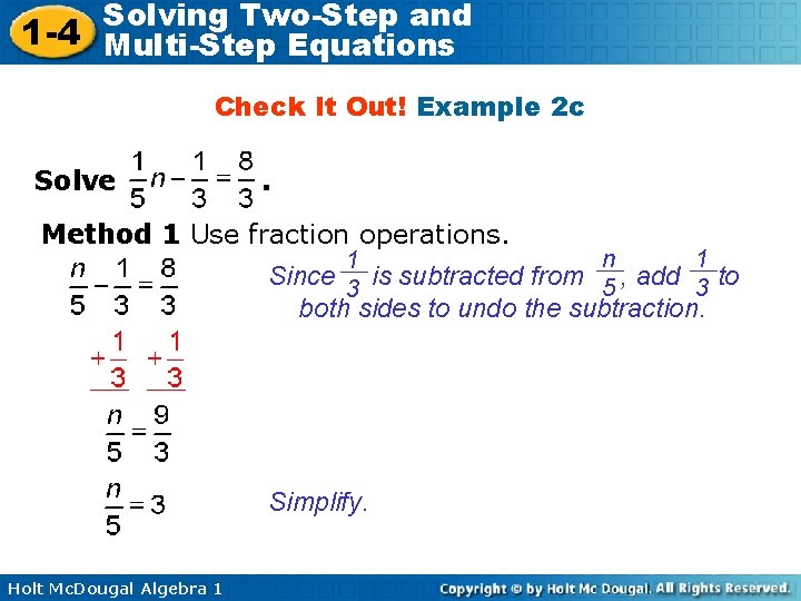 Solving Two-Step and 1 -4 Multi-Step Equations Check It Out! Example 2 c Solve