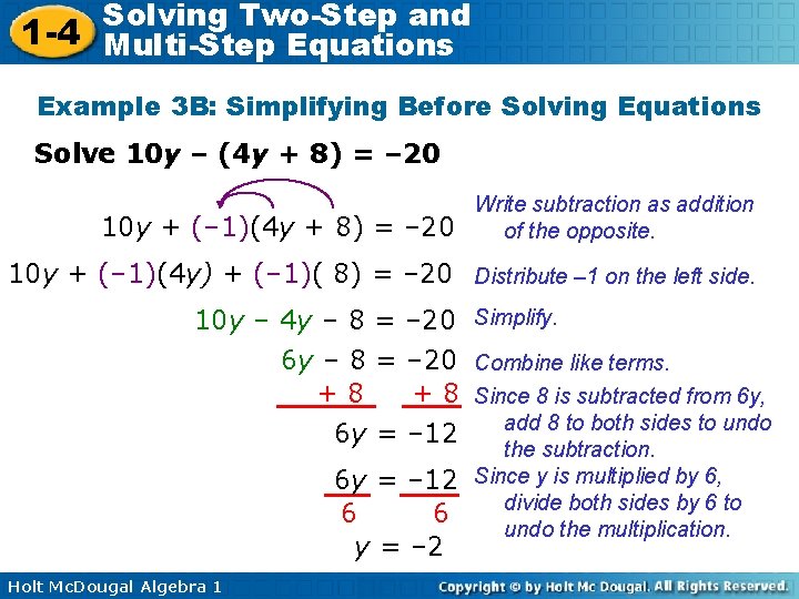 Solving Two-Step and 1 -4 Multi-Step Equations Example 3 B: Simplifying Before Solving Equations