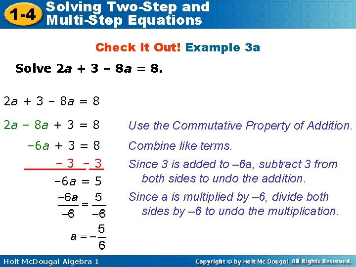 Solving Two-Step and 1 -4 Multi-Step Equations Check It Out! Example 3 a Solve