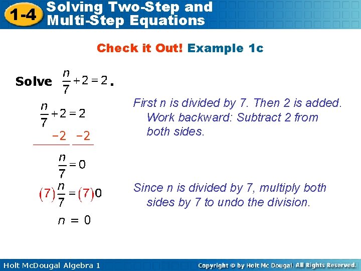 Solving Two-Step and 1 -4 Multi-Step Equations Check it Out! Example 1 c Solve