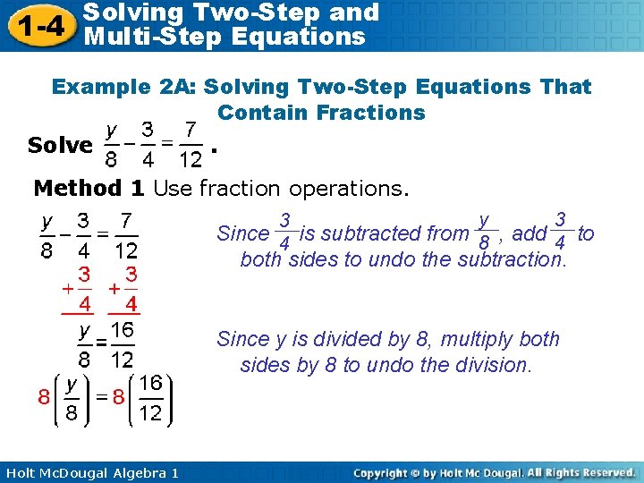 Solving Two-Step and 1 -4 Multi-Step Equations Example 2 A: Solving Two-Step Equations That