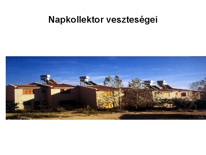 Napkollektor veszteségei 