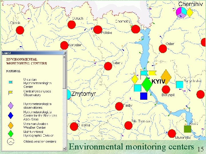 Environmental monitoring centers 15 Environmental monitoring centers 15