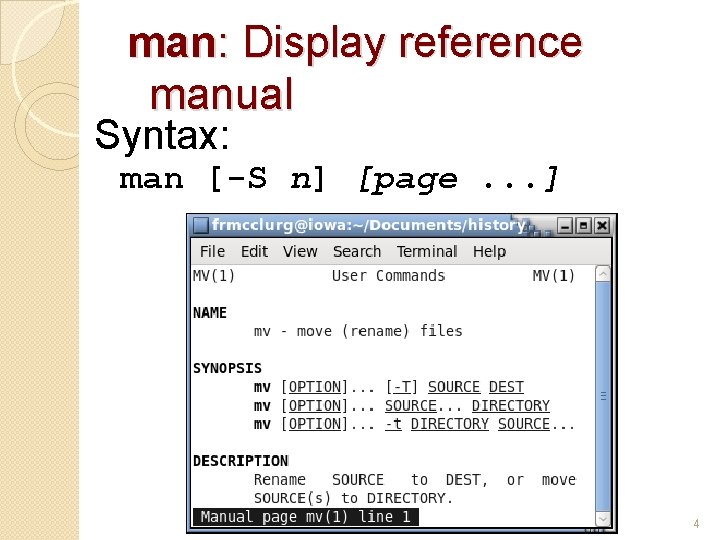 man: Display reference manual Syntax: man [-S n] [page. . . ] 4 