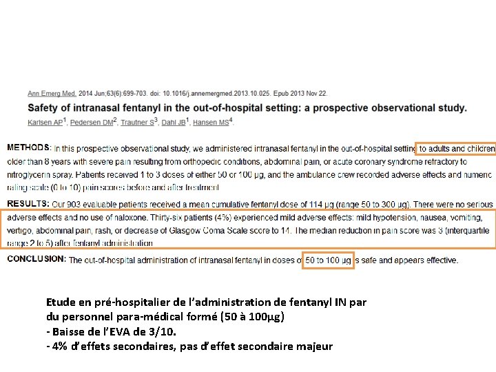 Etude en pré-hospitalier de l’administration de fentanyl IN par du personnel para-médical formé (50