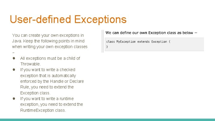 User-defined Exceptions You can create your own exceptions in Java. Keep the following points