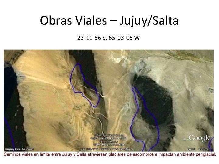 Obras Viales – Jujuy/Salta 23 11 56 S, 65 03 06 W 
