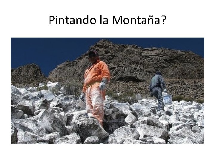 Pintando la Montaña? 