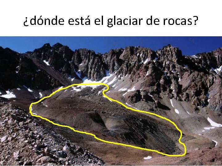 ¿dónde está el glaciar de rocas? 