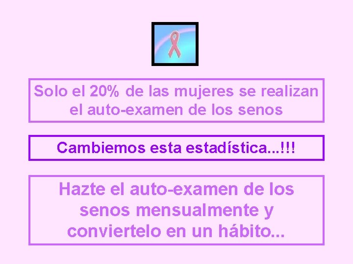 Solo el 20% de las mujeres se realizan el auto-examen de los senos Cambiemos Solo el 20% de las mujeres se realizan el auto-examen de los senos Cambiemos
