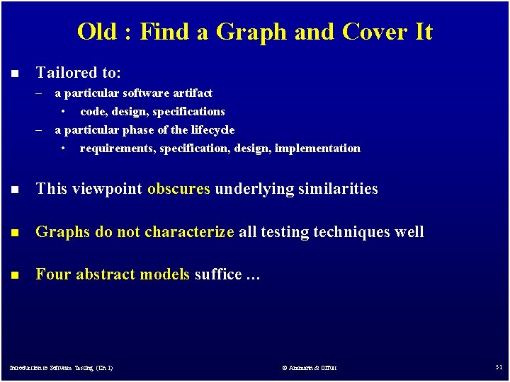 Old : Find a Graph and Cover It n Tailored to: – a particular