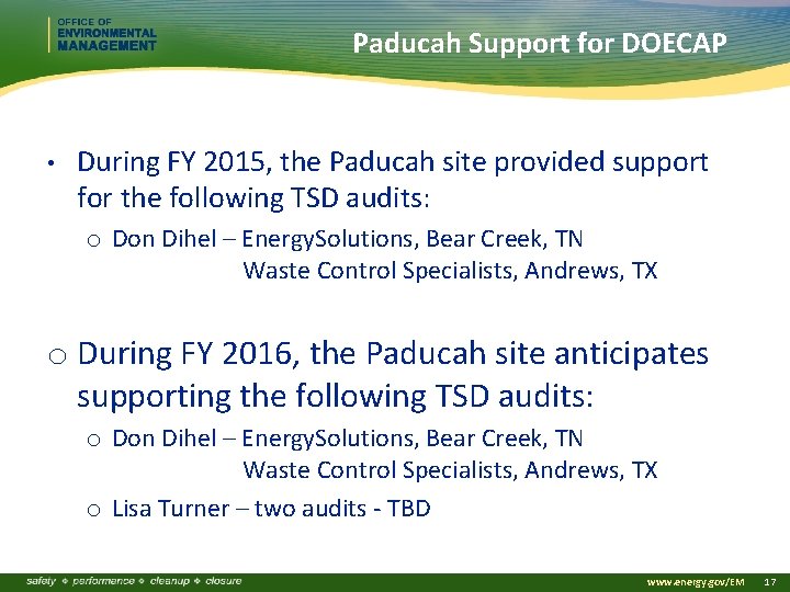 Paducah Support for DOECAP • During FY 2015, the Paducah site provided support for