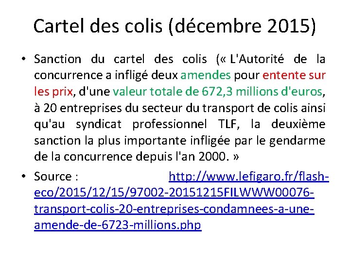 Cartel des colis (décembre 2015) • Sanction du cartel des colis ( « L'Autorité