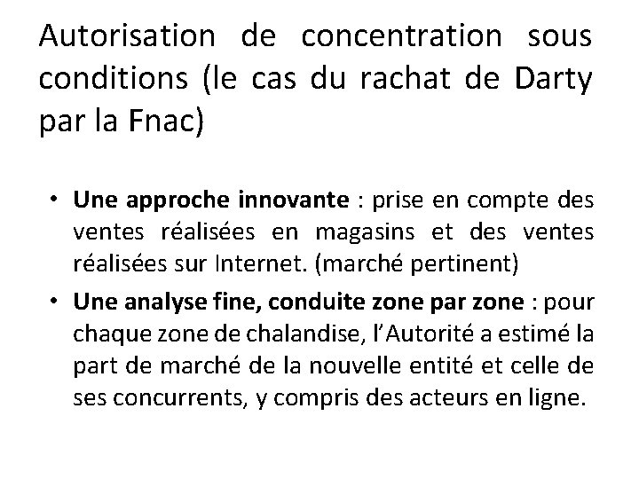 Autorisation de concentration sous conditions (le cas du rachat de Darty par la Fnac)