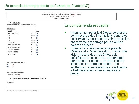 Un exemple de compte-rendu de Conseil de Classe (1/2) Le compte-rendu est capital §