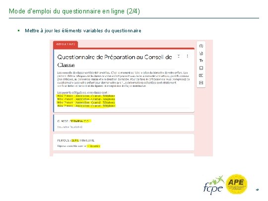 Mode d’emploi du questionnaire en ligne (2/4) § Mettre à jour les éléments variables