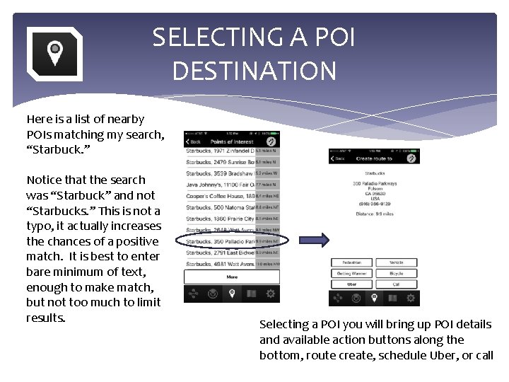 SELECTING A POI DESTINATION Here is a list of nearby POIs matching my search,