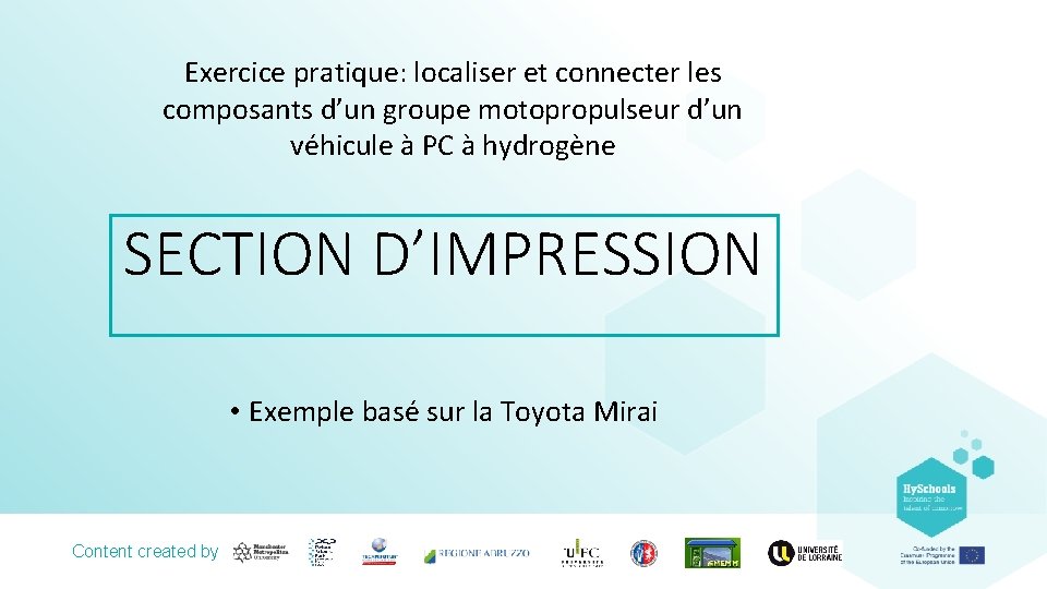 Exercice pratique: localiser et connecter les composants d’un groupe motopropulseur d’un véhicule à PC