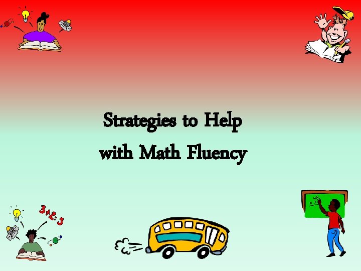 Strategies to Help with Math Fluency 