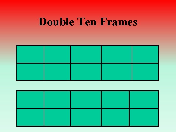 Double Ten Frames 