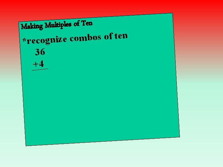 Making Multiples of Ten n e t f o s o b m o
