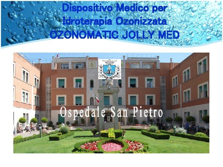 Dispositivo Medico per Idroterapia Ozonizzata OZONOMATIC JOLLY MED 