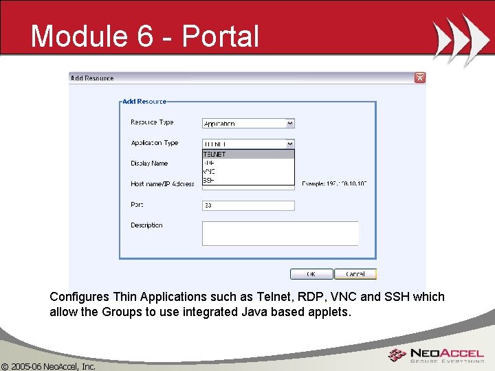 Module 6 - Portal Configures Thin Applications such as Telnet, RDP, VNC and SSH