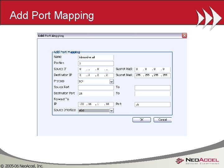 Add Port Mapping © 2005 -06 Neo. Accel, Inc. 