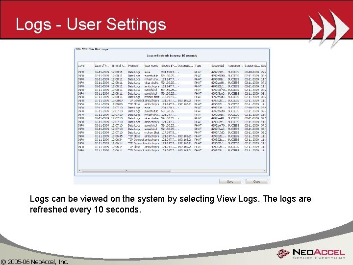 Logs - User Settings Logs can be viewed on the system by selecting View