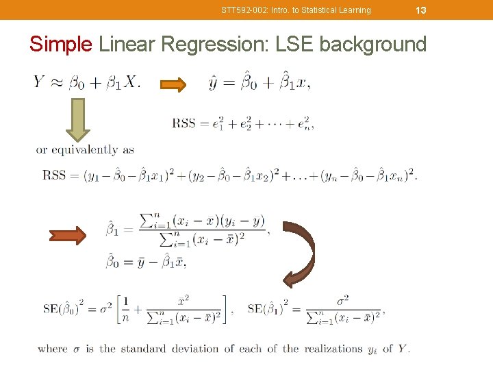 STT 592 -002: Intro. to Statistical Learning 13 Simple Linear Regression: LSE background 
