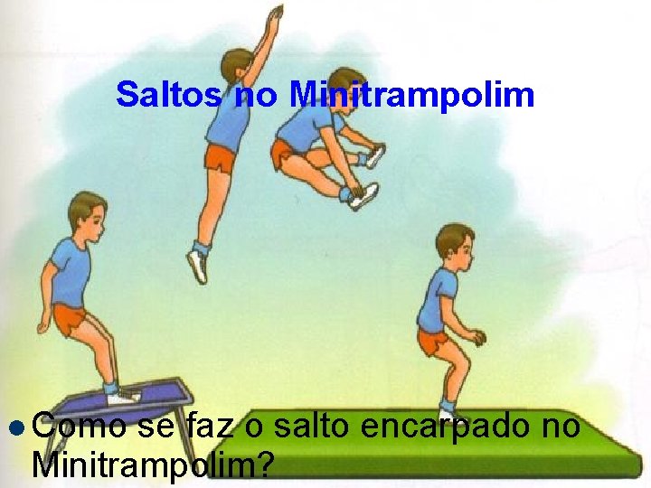 Saltos no Minitrampolim l Como se faz o salto encarpado no Minitrampolim? 