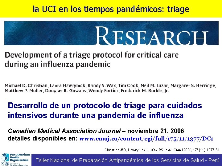 la UCI en los tiempos pandémicos: triage Desarrollo de un protocolo de triage para