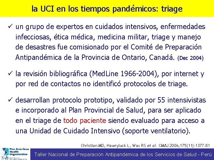 la UCI en los tiempos pandémicos: triage ü un grupo de expertos en cuidados