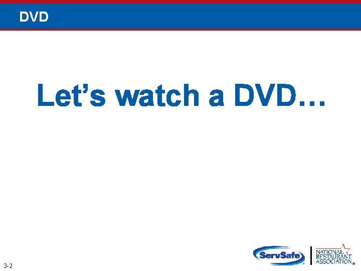 DVD Let’s watch a DVD… 3 -2 