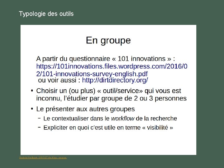 Typologie des outils Gabriel Gallezot, URFIST de Nice - source Typologie des outils Gabriel Gallezot, URFIST de Nice - source