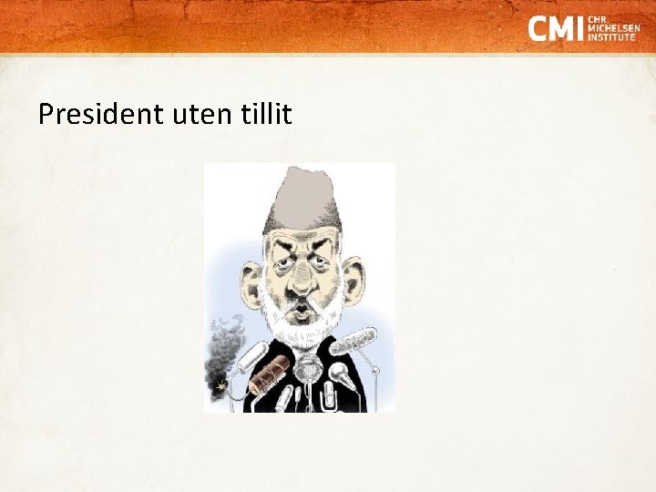 President uten tillit 