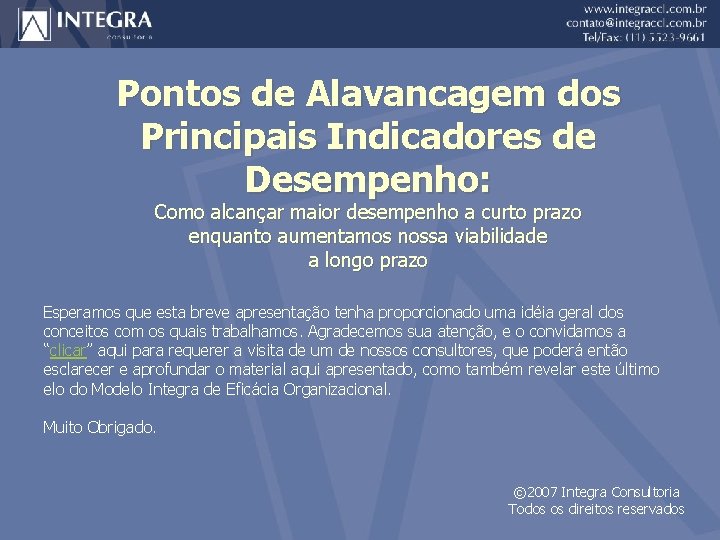 Pontos de Alavancagem dos Principais Indicadores de Desempenho: Como alcançar maior desempenho a curto