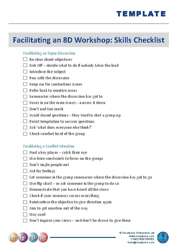 TEMPLATE Facilitating an 8 D Workshop: Skills Checklist Facilitating an Open Discussion Be clear