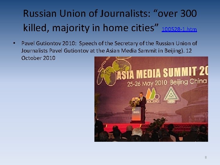 Russian Union of Journalists: “over 300 killed, majority in home cities” 100528 -1. htm Russian Union of Journalists: “over 300 killed, majority in home cities” 100528 -1. htm