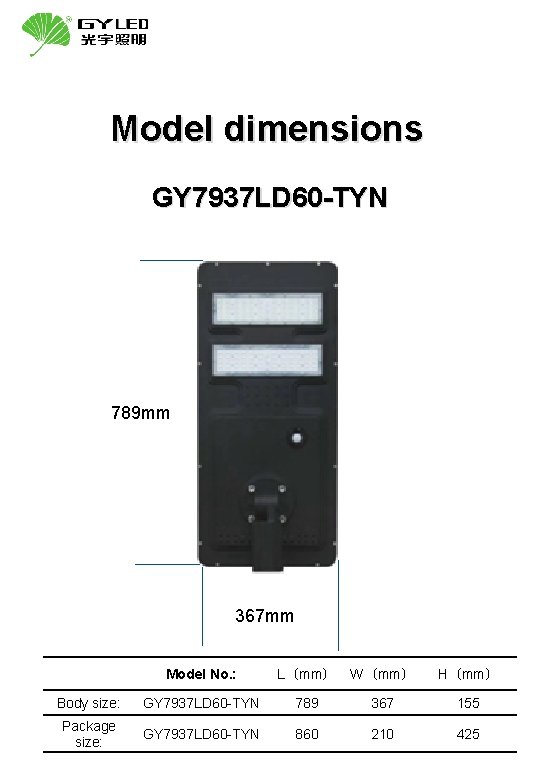 Model dimensions GY 7937 LD 60 -TYN 789 mm 367 mm Model No. :