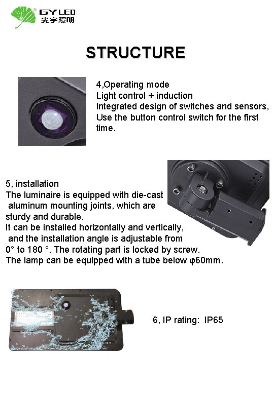 STRUCTURE 4, Operating mode Light control + induction Integrated design of switches and sensors,